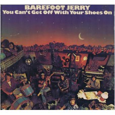 BAREFOOT JERRY You Can't Get Off With Your Shoes On (Monument MNT 80695)  Holland 1975 LP